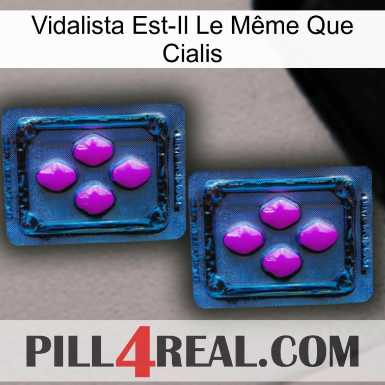 Vidalista Est-Il Le Même Que Cialis 03